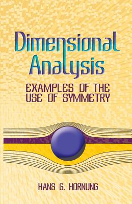 Imagen del vendedor de Dimensional Analysis: Examples of the Use of Symmetry (Paperback or Softback) a la venta por BargainBookStores