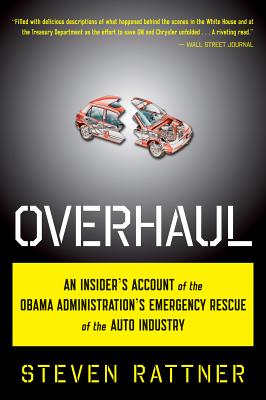 Seller image for Overhaul: An Insider's Account of the Obama Administration's Emergency Rescue of the Auto Industry (Paperback or Softback) for sale by BargainBookStores