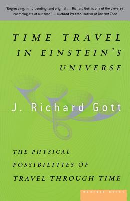 Imagen del vendedor de Time Travel in Einstein's Universe: The Physical Possibilities of Travel Through Time (Paperback or Softback) a la venta por BargainBookStores