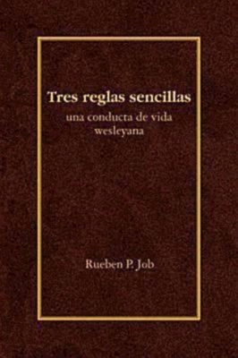 Seller image for Tres Reglas Sencillas: Una Conducta de Vida Wesleyana = Three Simple Rules (Paperback or Softback) for sale by BargainBookStores