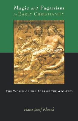 Imagen del vendedor de Magic and Paganism in Early Christianity: The World of the Acts of the Apostles (Paperback or Softback) a la venta por BargainBookStores