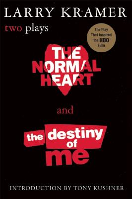 Image du vendeur pour The Normal Heart and the Destiny of Me: Two Plays (Paperback or Softback) mis en vente par BargainBookStores