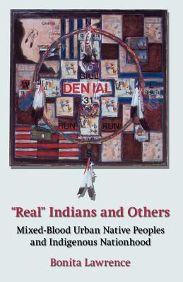 Seller image for Real Indians and Others: Mixed-Blood Urban Native Peoples and Indigenous Nationhood (Paperback or Softback) for sale by BargainBookStores