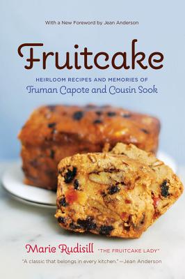 Bild des Verkufers fr Fruitcake: Heirloom Recipes and Memories of Truman Capote & Cousin Sook (Paperback or Softback) zum Verkauf von BargainBookStores