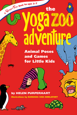 Imagen del vendedor de The Yoga Zoo Adventure: Animal Poses and Games for Little Kids (Paperback or Softback) a la venta por BargainBookStores