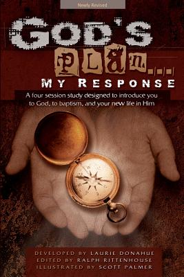 Seller image for God's Plan. My Response: A Four Session Study Designed to Introduce You to God, to Baptism, and Your New Life in Him (Paperback or Softback) for sale by BargainBookStores
