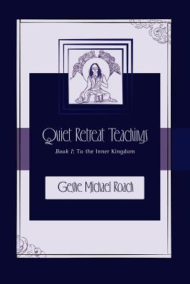 Immagine del venditore per To the Inner Kingdom: Quiet Retreat Teachings Book 1 (Paperback or Softback) venduto da BargainBookStores