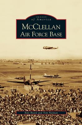 Seller image for McClellan Air Force Base (Hardback or Cased Book) for sale by BargainBookStores