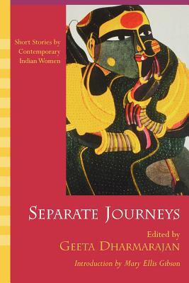 Bild des Verkufers fr Separate Journeys: Short Stories by Contemporary Indian Women (Paperback or Softback) zum Verkauf von BargainBookStores