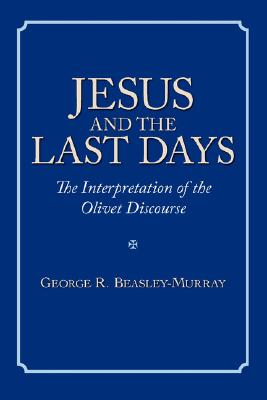 Seller image for Jesus and the Last Days: The Interpretation of the Olivet Discourse (Paperback or Softback) for sale by BargainBookStores