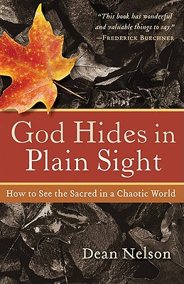 Immagine del venditore per God Hides in Plain Sight: How to See the Sacred in a Chaotic World (Paperback or Softback) venduto da BargainBookStores