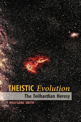Image du vendeur pour Theistic Evolution: The Teilhardian Heresy (Paperback or Softback) mis en vente par BargainBookStores