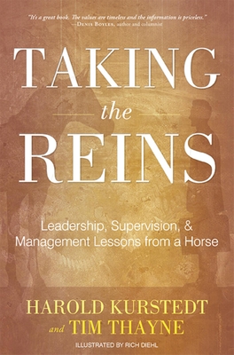 Seller image for Taking the Reins: Leadership, Supervision, & Management Lessons from a Horse (Paperback or Softback) for sale by BargainBookStores