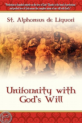 Seller image for Uniformity with God's Will (Paperback or Softback) for sale by BargainBookStores