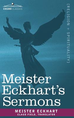 Imagen del vendedor de Meister Eckhart's Sermons (Paperback or Softback) a la venta por BargainBookStores