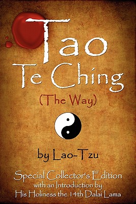 Image du vendeur pour Tao Te Ching (the Way) by Lao-Tzu: Special Collector's Edition with an Introduction by the Dalai Lama (Paperback or Softback) mis en vente par BargainBookStores
