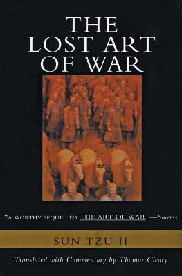 Seller image for The Lost Art of War: Recently Discovered Companion to the Bestselling the Art of War, the (Paperback or Softback) for sale by BargainBookStores