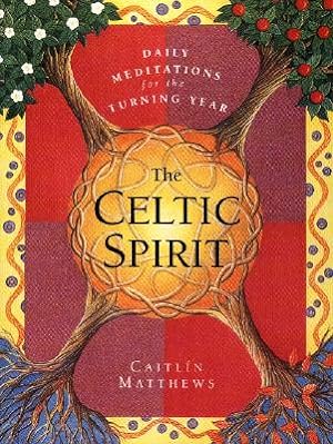 Immagine del venditore per The Celtic Spirit: Daily Meditations for the Turning Year (Paperback or Softback) venduto da BargainBookStores