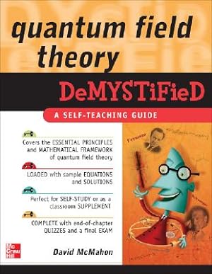 Imagen del vendedor de Quantum Field Theory Demystified: A Self-Teaching Guide (Paperback or Softback) a la venta por BargainBookStores