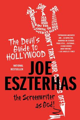 Imagen del vendedor de The Devil's Guide to Hollywood: The Screenwriter as God! (Paperback or Softback) a la venta por BargainBookStores