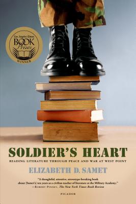 Immagine del venditore per Soldier's Heart: Reading Literature Through Peace and War at West Point (Paperback or Softback) venduto da BargainBookStores