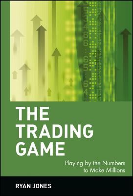 Immagine del venditore per The Trading Game: Playing by the Numbers to Make Millions (Hardback or Cased Book) venduto da BargainBookStores