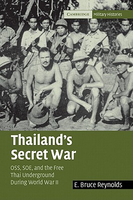 Seller image for Thailand's Secret War: OSS, SOE and the Free Thai Underground During World War II (Paperback or Softback) for sale by BargainBookStores