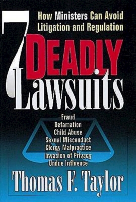 Immagine del venditore per Seven Deadly Lawsuits: How Ministers Can Avoid Litigation and Regulation (Paperback or Softback) venduto da BargainBookStores