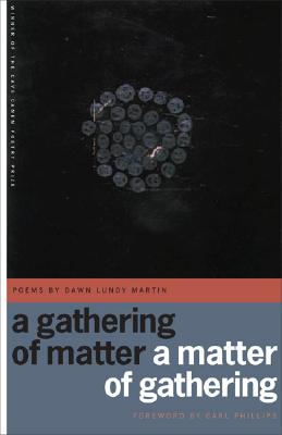 Seller image for A Gathering of Matter, a Matter of Gathering (Paperback or Softback) for sale by BargainBookStores