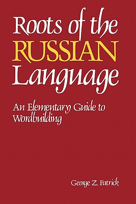 Seller image for Roots of the Russian Language (Paperback or Softback) for sale by BargainBookStores