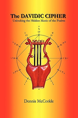 Bild des Verkufers fr The Davidic Cipher: Unlocking the Music of the Psalms (Paperback or Softback) zum Verkauf von BargainBookStores