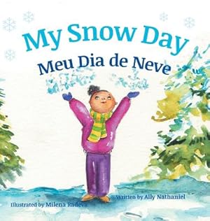 Seller image for My Snow Day / Meu Dia de Neve: Children's Picture Books in Portuguese (Hardback or Cased Book) for sale by BargainBookStores