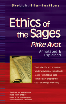 Imagen del vendedor de Ethics of the Sages: Pirke Avot--Annotated & Explained (Hardback or Cased Book) a la venta por BargainBookStores