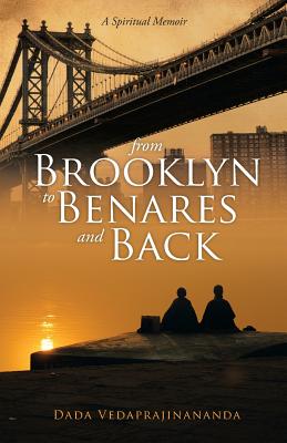 Bild des Verkufers fr From Brooklyn to Benares and Back (Paperback or Softback) zum Verkauf von BargainBookStores