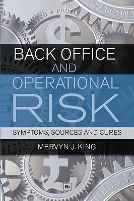 Image du vendeur pour Back Office and Operational Risk: Symptoms, Sources and Cures (Paperback or Softback) mis en vente par BargainBookStores