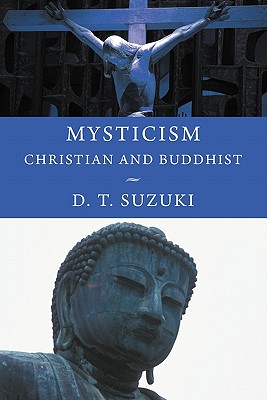 Bild des Verkufers fr Mysticism: Christian and Buddhist (Paperback or Softback) zum Verkauf von BargainBookStores