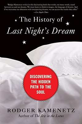Seller image for The History of Last Night's Dream: Discovering the Hidden Path to the Soul (Shrink-Wrapped Pack) for sale by BargainBookStores