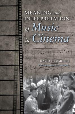 Imagen del vendedor de Meaning and Interpretation of Music in Cinema (Paperback or Softback) a la venta por BargainBookStores