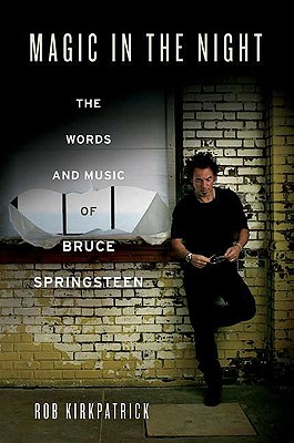 Seller image for Magic in the Night: The Words and Music of Bruce Springsteen (Paperback or Softback) for sale by BargainBookStores