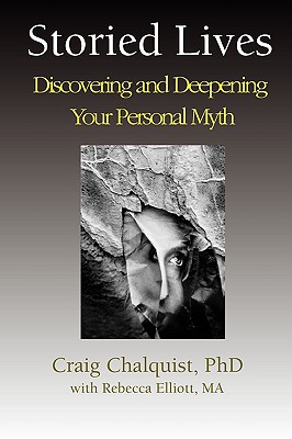 Seller image for Storied Lives: Discovering and Deepening Your Personal Myth (Paperback or Softback) for sale by BargainBookStores