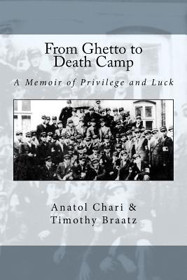 Image du vendeur pour From Ghetto to Death Camp: A Memoir of Privilege and Luck (Paperback or Softback) mis en vente par BargainBookStores