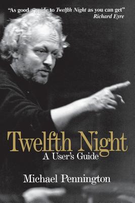 Seller image for Twelfth Night a User's Guide (Paperback or Softback) for sale by BargainBookStores