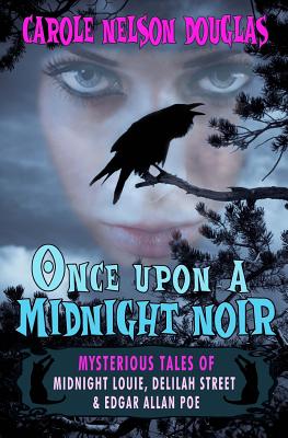 Imagen del vendedor de Once Upon a Midnight Noir: Midnight Louie and Delilah Street Stories (Paperback or Softback) a la venta por BargainBookStores