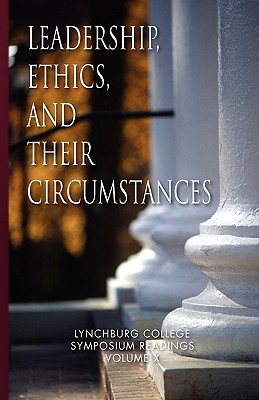 Bild des Verkufers fr Leadership, Ethics, and Their Circumstances (Paperback or Softback) zum Verkauf von BargainBookStores