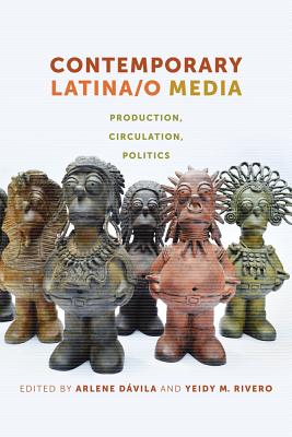 Seller image for Contemporary Latina/o Media: Production, Circulation, Politics (Paperback or Softback) for sale by BargainBookStores