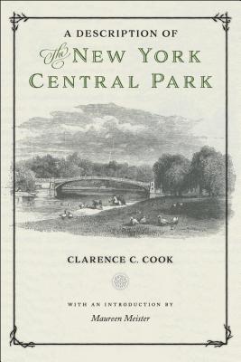 Imagen del vendedor de A Description of the New York Central Park (Hardback or Cased Book) a la venta por BargainBookStores