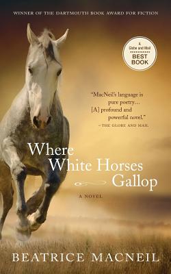 Bild des Verkufers fr Where White Horses Gallop (Paperback or Softback) zum Verkauf von BargainBookStores