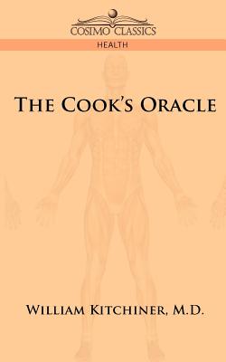 Image du vendeur pour The Cook's Oracle (Paperback or Softback) mis en vente par BargainBookStores