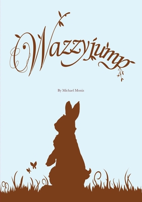 Seller image for Wazzyjump (Hardback or Cased Book) for sale by BargainBookStores