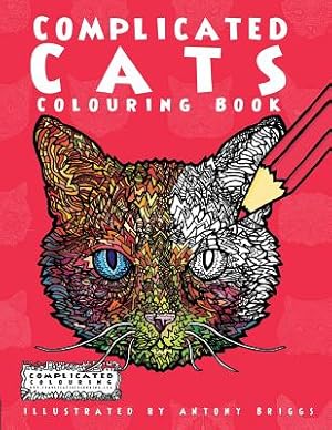 Bild des Verkufers fr Complicated Cats: Colouring Book (Paperback or Softback) zum Verkauf von BargainBookStores